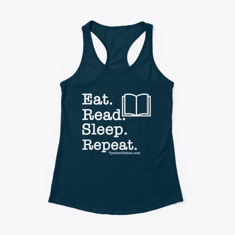 Eat. Read. Sleep. Repeat. (White)