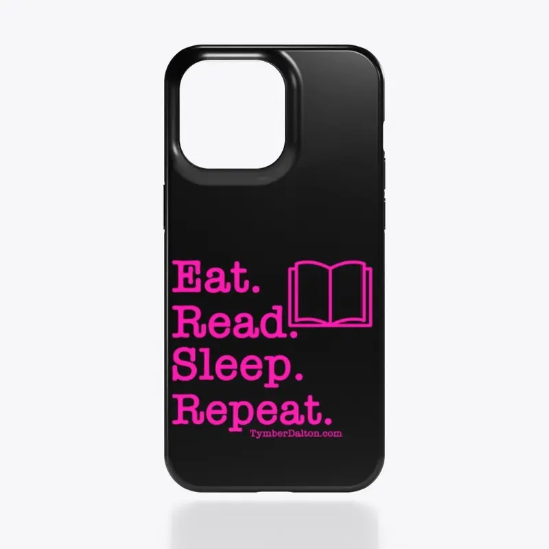 iPhone Case: Eat. Read. Sleep. Repeat.