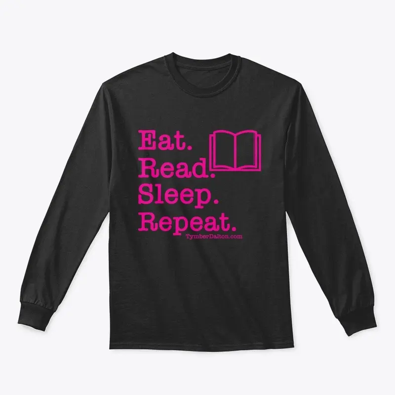 Eat. Read. Sleep. Repeat. (Pink)