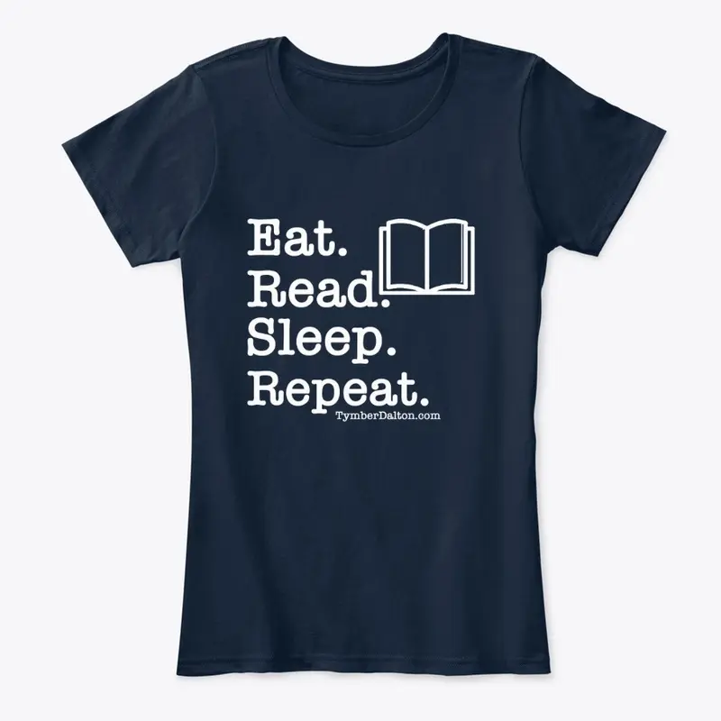 Eat. Read. Sleep. Repeat. (White)